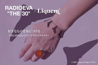 RADIO EVA "THE 30" × Liquem コラボアイテム公開＆受注販売のお知らせ